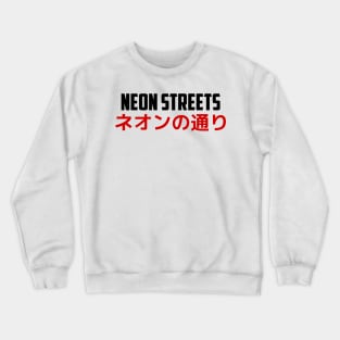 Neon Streets - Japan Crewneck Sweatshirt